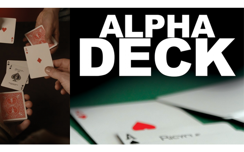 Richard Sanders Alpha Deck - Can Old Magic Tricks Become New Again? Alpha Deck Richard Sanders